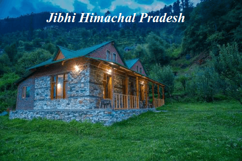 Jibhi Himachal Pradesh